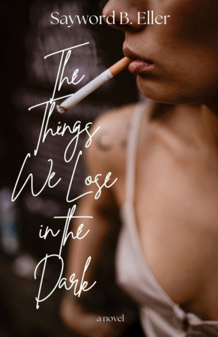 The Things We Lose in the Dark
