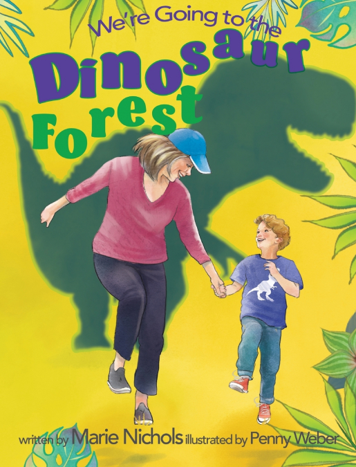 We’re Going to the Dinosaur Forest