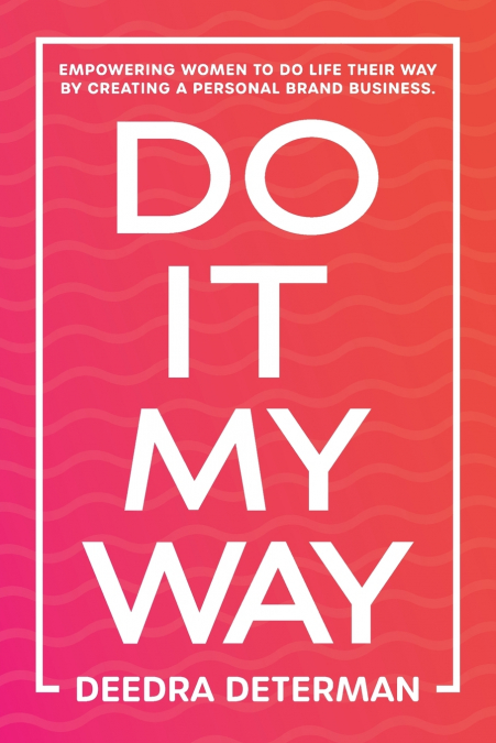 Do It My Way