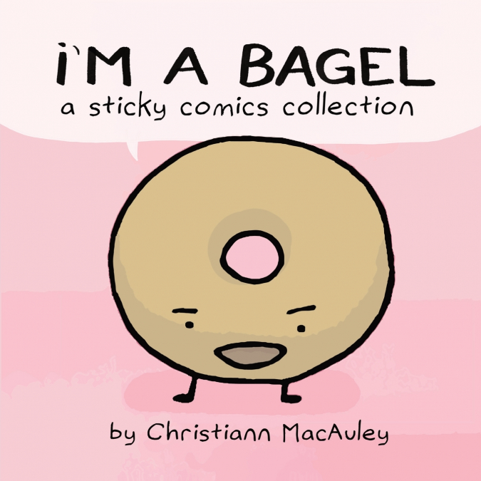 I’m a Bagel
