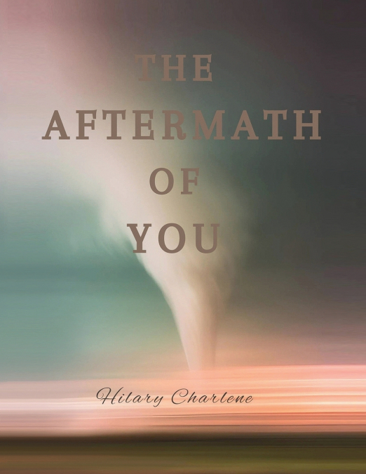 The Aftermath of You