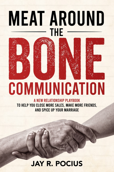 Meat Around The Bone Communication