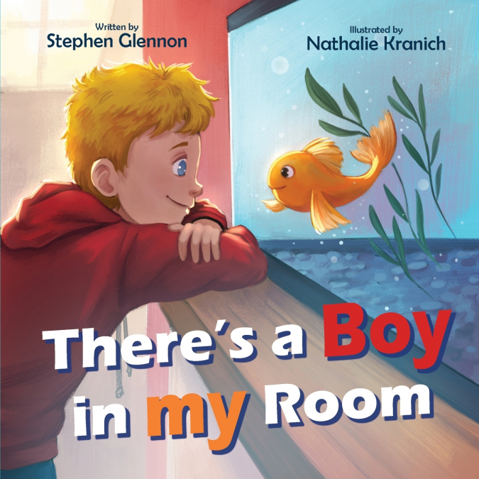 There’s a Boy in my Room