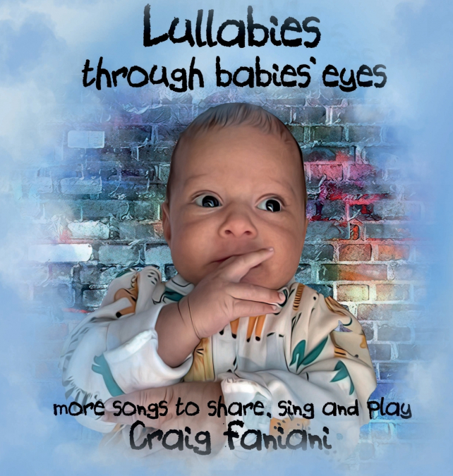 Lullabies Through Babies’ Eyes