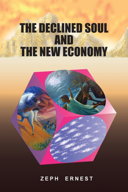 The Declined Soul and the New Economy