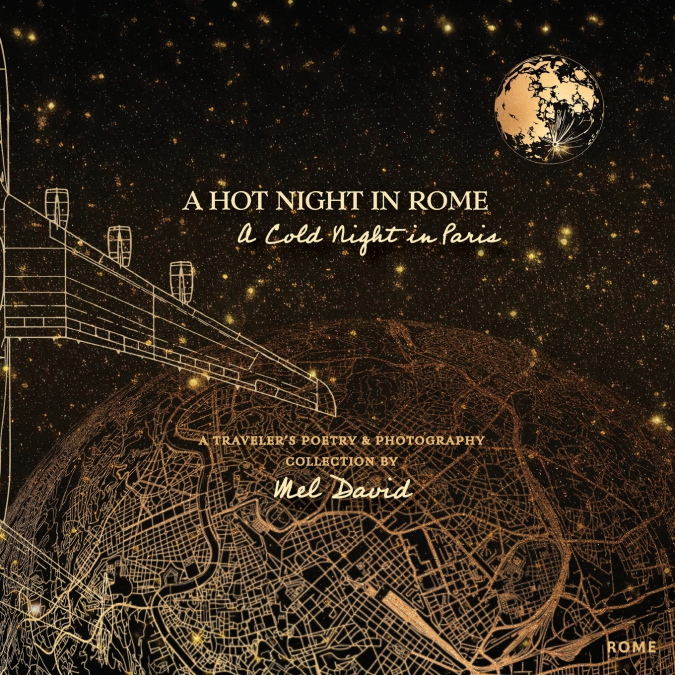 A Hot Night in Rome, a Cold Night in Paris