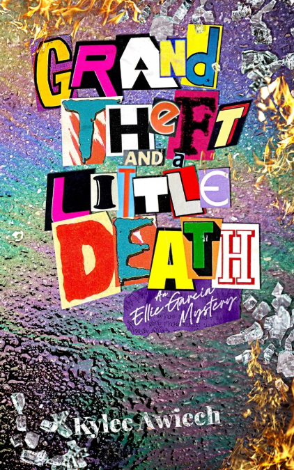 Grand Theft and a Little Death