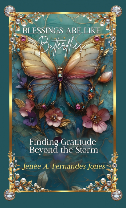 Blessings Are Like Butterflies