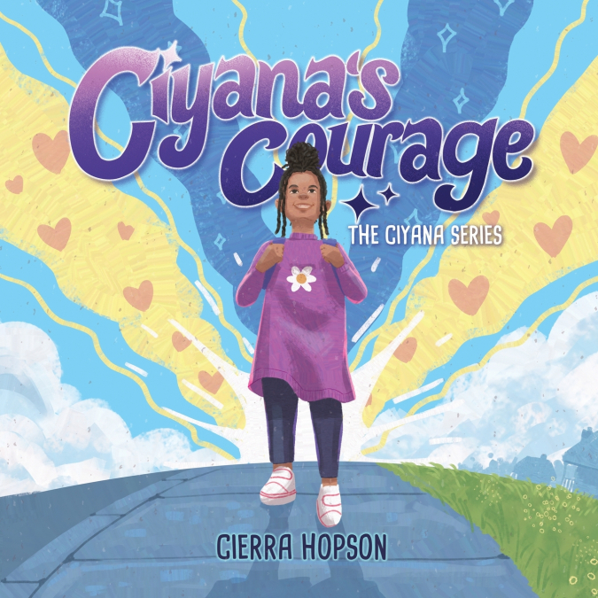 Ciyana’s Courage