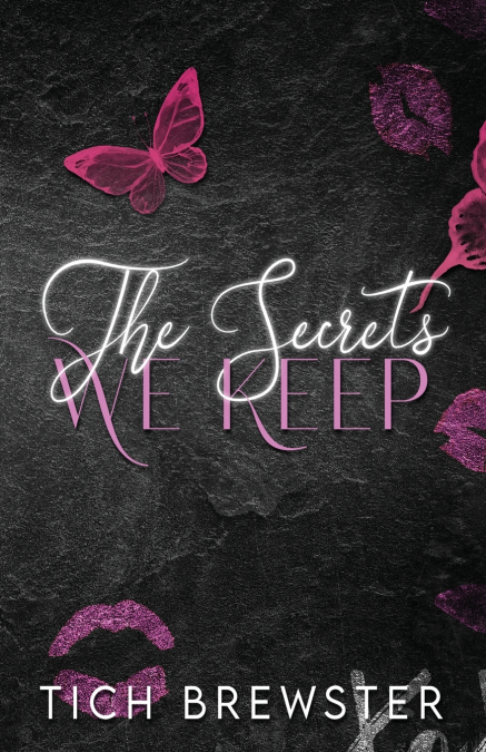 The Secrets We Keep