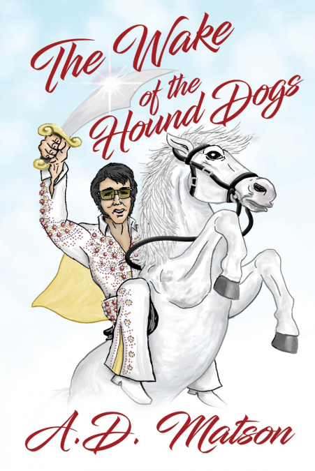 The Wake of the Hound Dogs