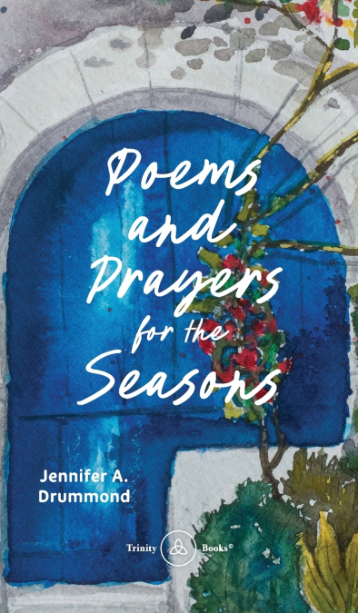 Poems and Prayers for the Seasons