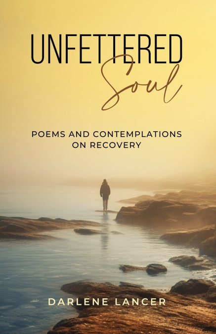 Unfettered Soul