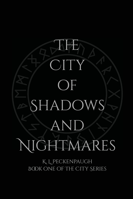 The City of Shadows and Nightmares