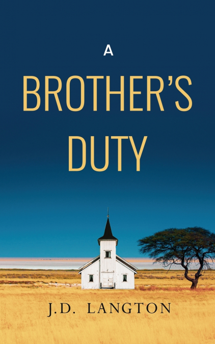 A Brother’s Duty