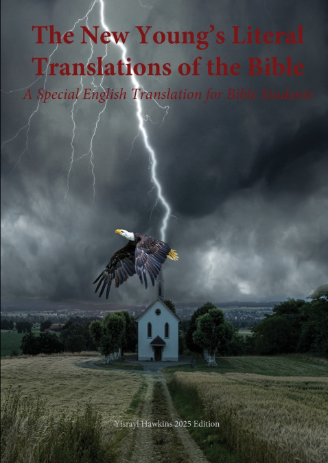 The New Young’s Literal Bible