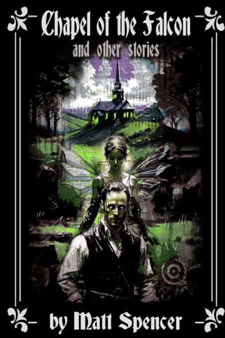 Chapel of the Falcon and other stories