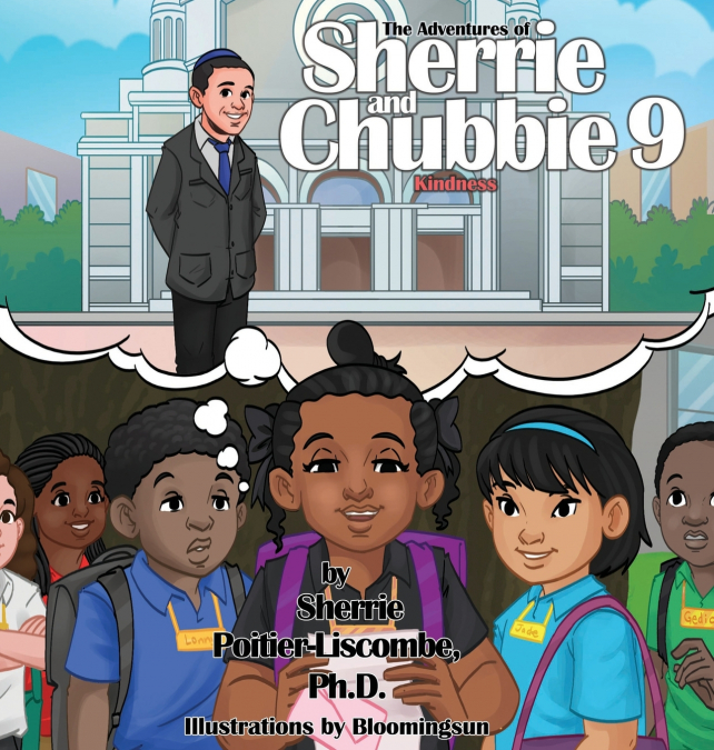 The Adventures of Sherrie and Chubbie 9 Kindness