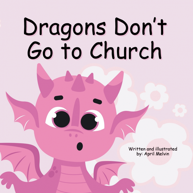 Dragons Don’t Go to Church