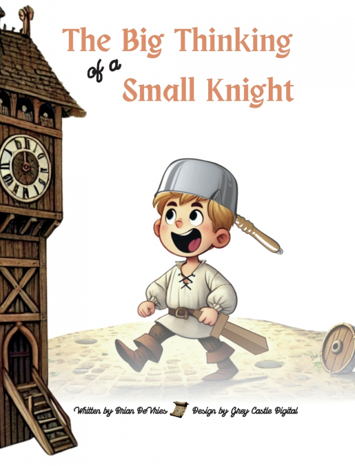 The Big Thinking of a Small Knight