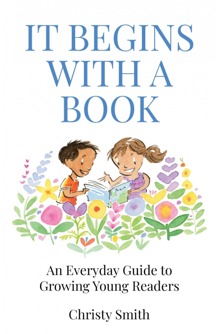 It Begins with a Book