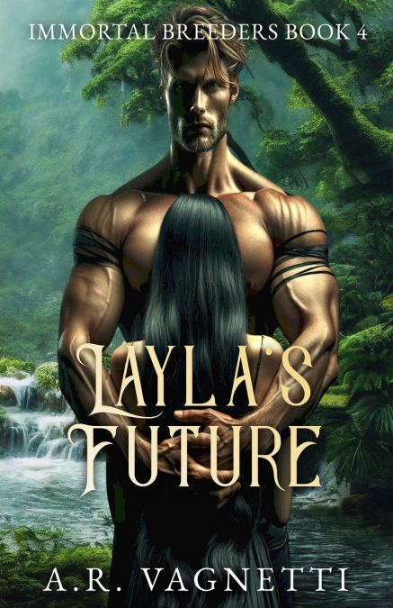 Layla’s Future