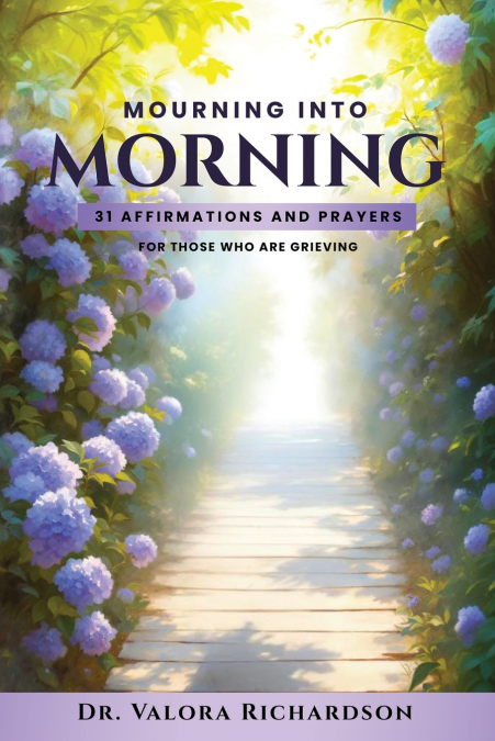 Mourning Into Morning