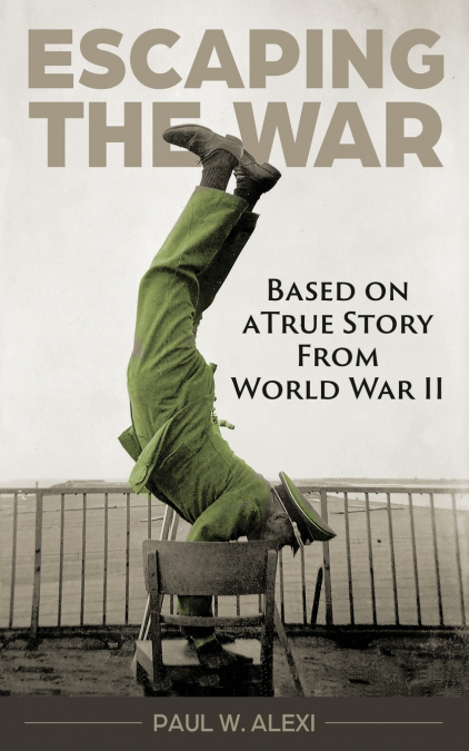 Escaping the War