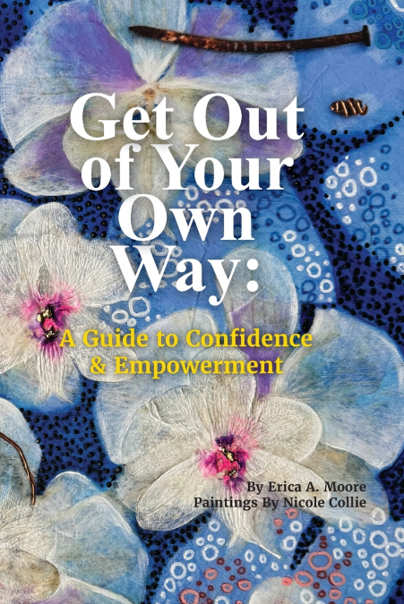 Get Out of Your Own Way