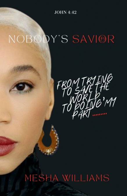 Nobody’s Savior