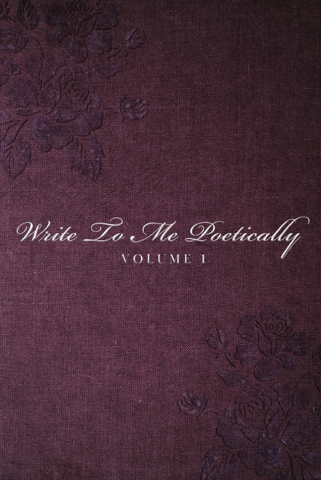 Write To Me Poetically
