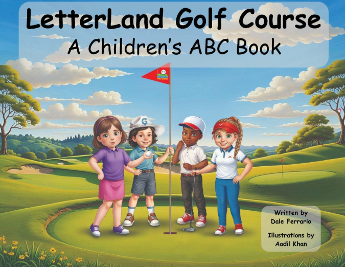 LetterLand Golf Course / A Children’s ABC Book