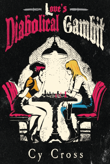 Love’s Diabolical Gambit