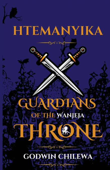HTEMANYIKA - Guardians of the Wanjeja Throne