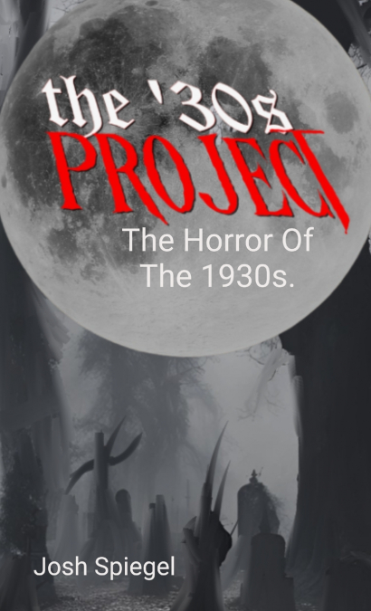The ’30s Project