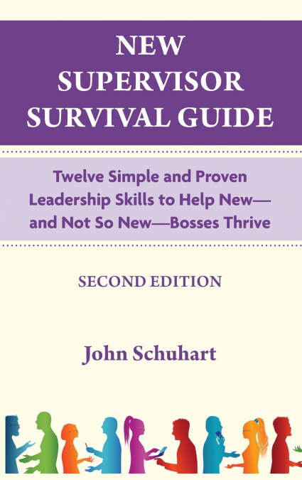 New Supervisor Survival Guide