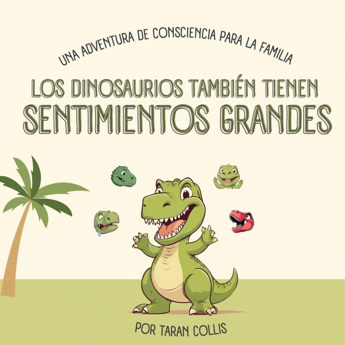 Los Dinosaurios También Tienen Sentimientos Grandes
