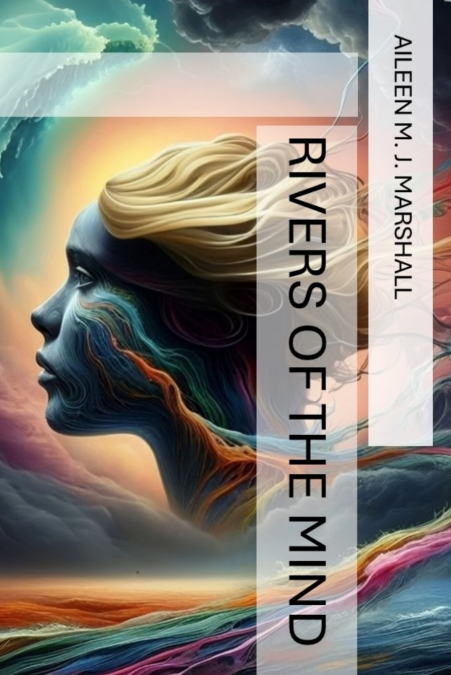 Rivers of the Mind
