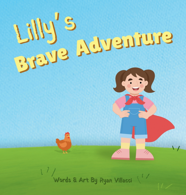 Lilly’s Brave Adventure