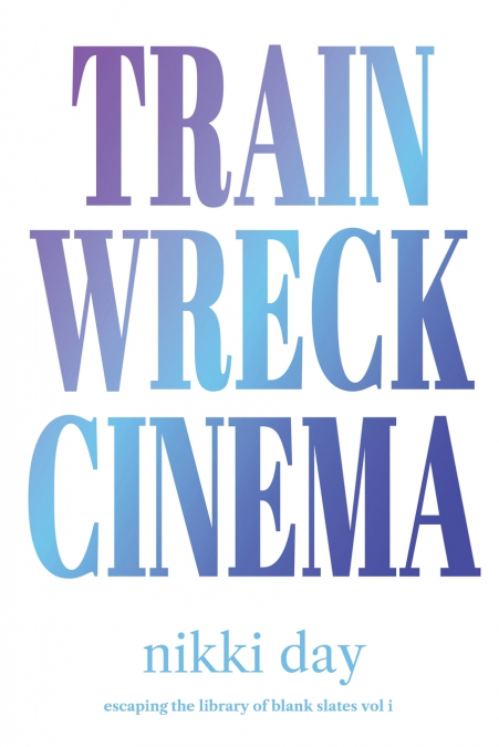 Train Wreck Cinema