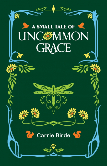 A Small Tale of Uncommon Grace