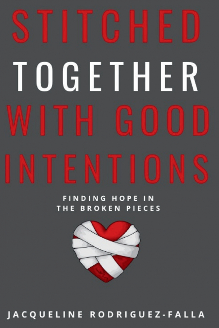 Stitched Together With Good Intentions