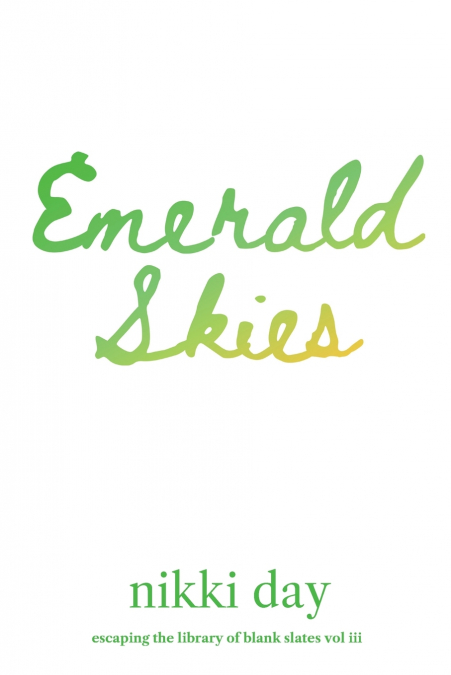 Emerald Skies