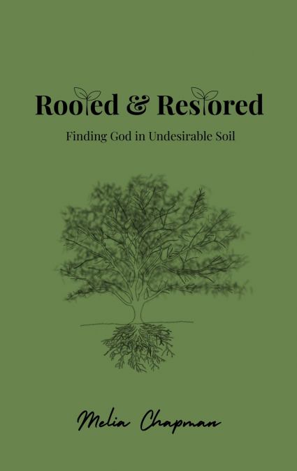 Rooted & Restored