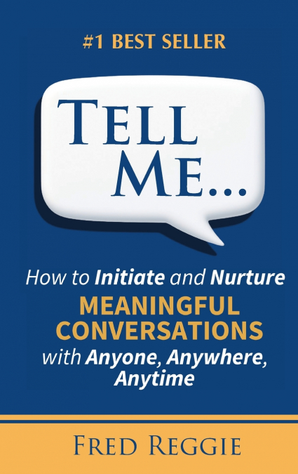 Tell Me...