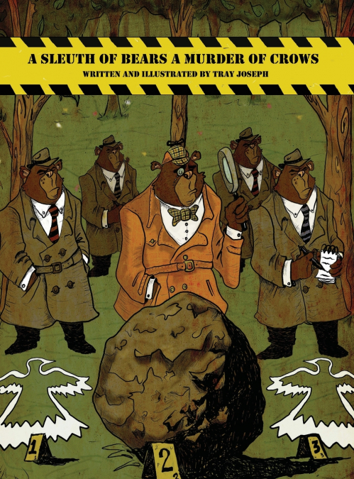 A Sleuth of Bears A Murder of Crows