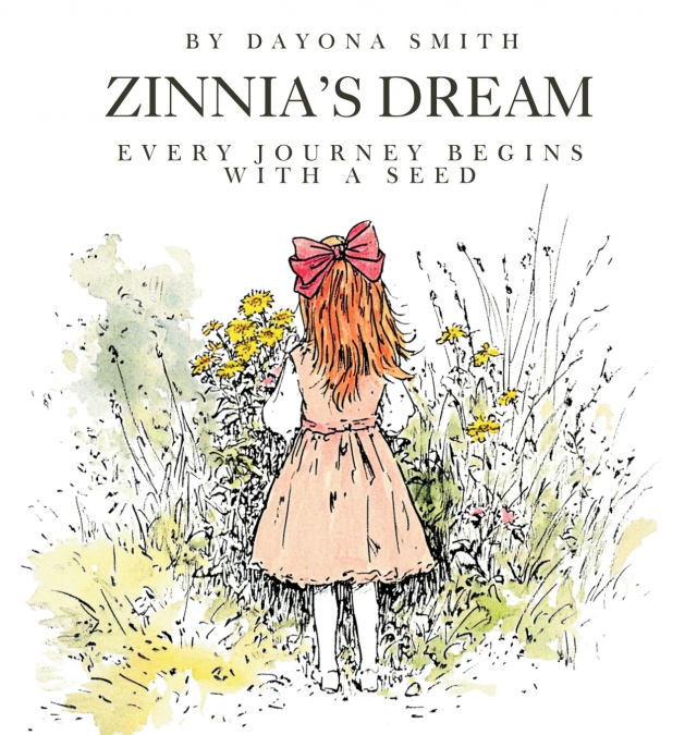 Zinnia’s Dream