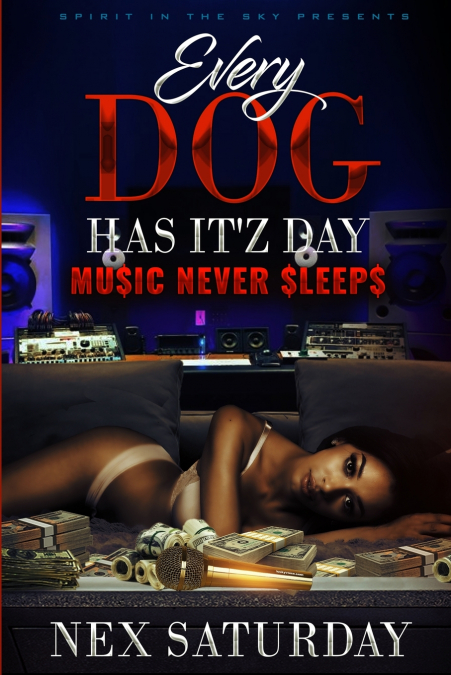 Every Dog Has It’z Day Music Never Sleeps
