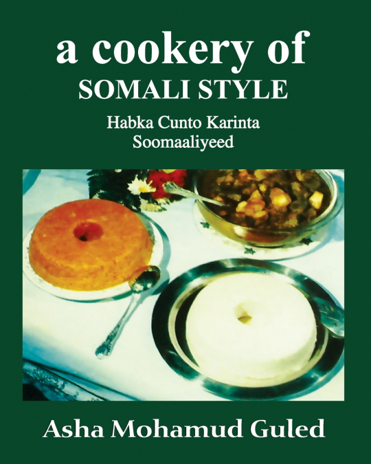 A Cookery of Somali Style