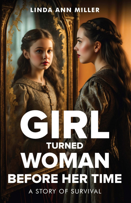 Girl Turned Woman Before Her Time
